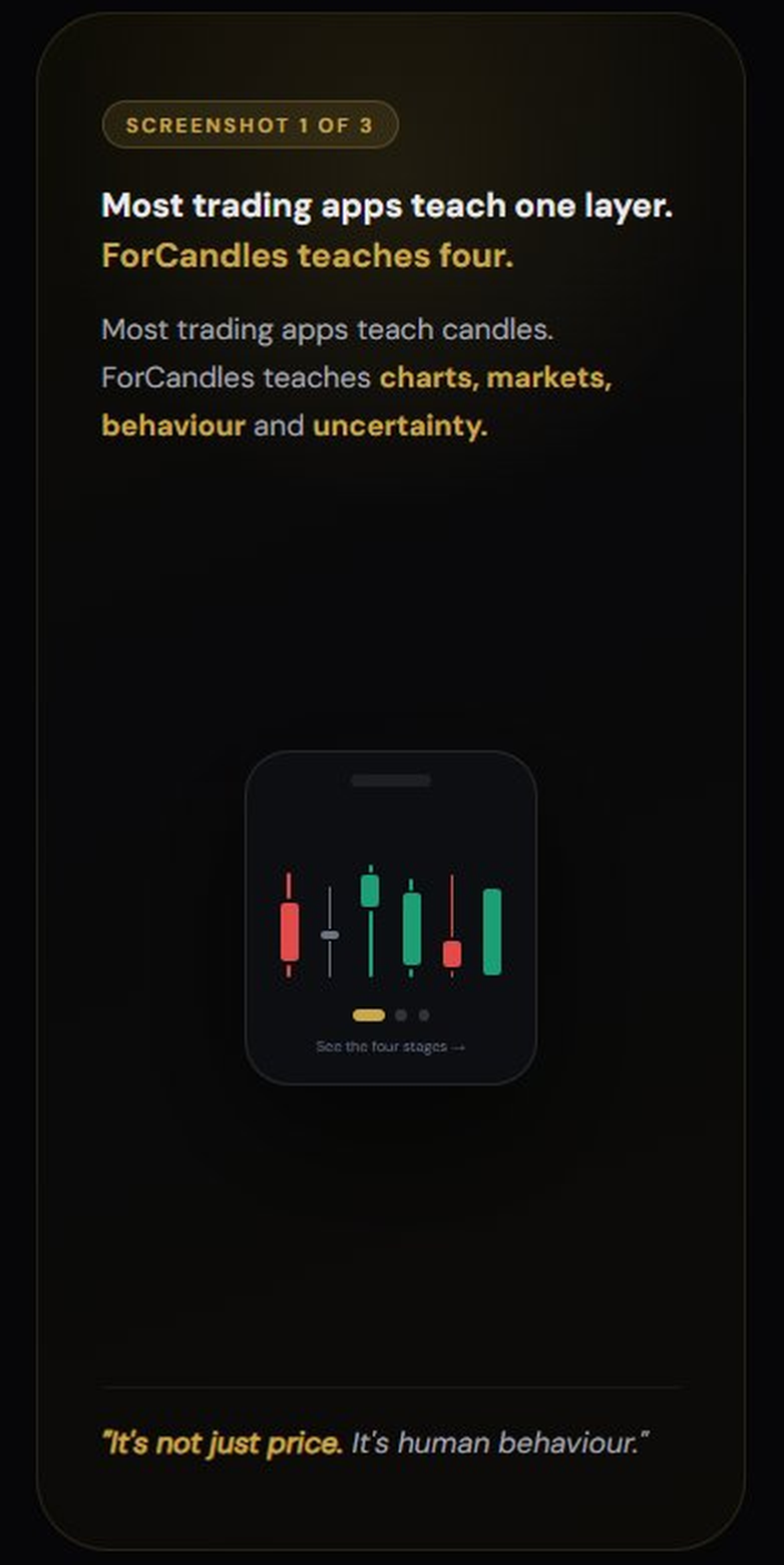 App Store preview — Most trading apps teach one layer. ForCandles teaches four: charts, markets, behaviour and uncertainty.
